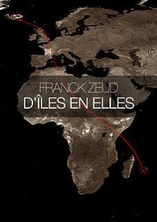 [Chronique] D'îles en elles - Franck Zeud