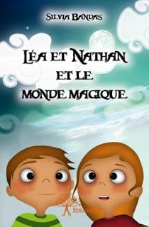 [Mercredi Jeunesse #2] Léa et Nathan et le monde magique - Silvia Bandas