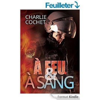 Mon avis sur THIRDS tome 2 - A feu et à sang