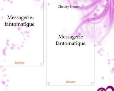 Messagerie fantomatique de Christy Nemiroff