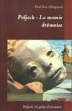 Poljack - La momie drômoise