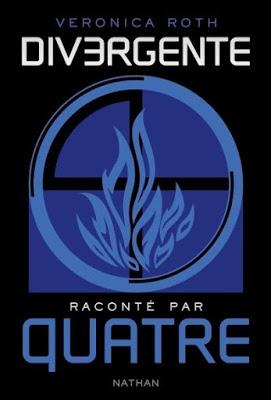 Divergente raconté par Quatre de Veronica Roth