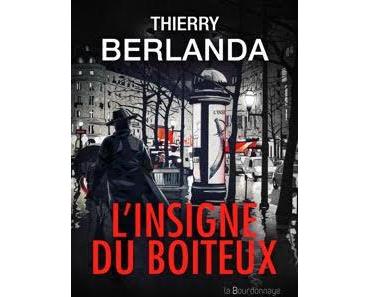 L'Insigne du Boiteux de Thierry Berlanda