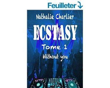 Mon avis sur Ecstasy de Nathalie Charlier
