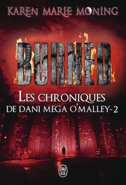 [Chronique #34] Burned – Les Chroniques de Dani Mega O’Malley