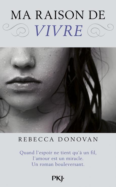 [Livre] Ma Raison de Vivre | Rebecca Donovan