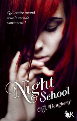 Night School, tome 1 de C.J. Daugherty