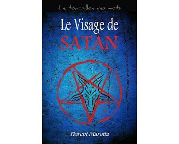 Le Visage de Satan - Florent Marotta