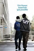 Aussi loin que possible - Eric Pessan