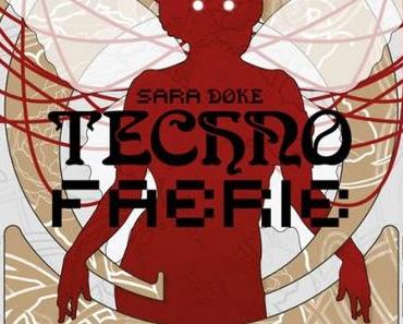 Techno Faerie de Sara Doke