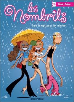 Les Nombrils, tome 2 : Sale temps pour les moches de Delaf et Dubuc