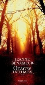 Otages intimes - Jeanne Benameur