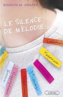 Le Silence de Mélodie de Sharon M. Draper