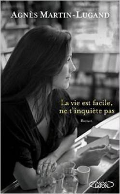 Couverture : La vie est facile, ne t'inquiète pas