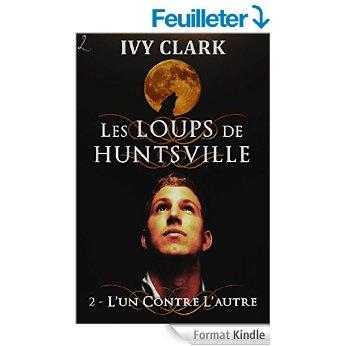 Mon avis sur Les loups de Huntsville, épisode 2 d'Ivy Clarck