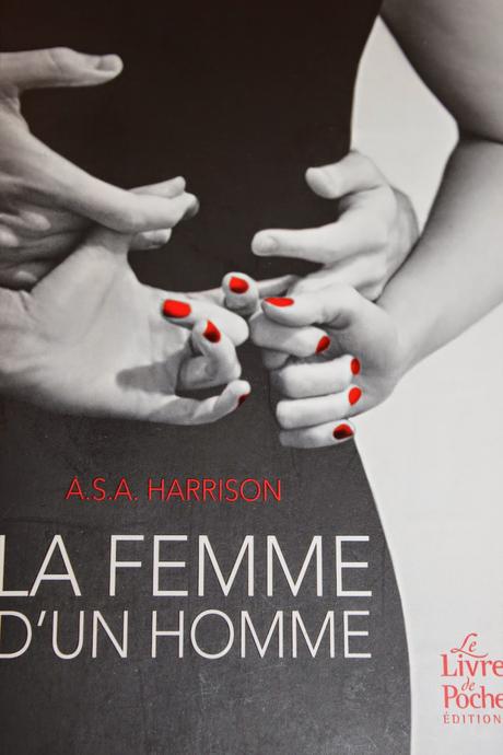 La femme d'un homme de A.S.A Harisson