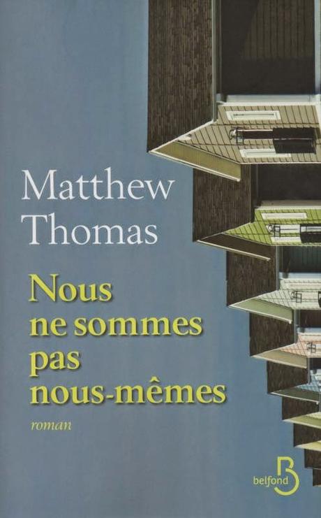 Nous ne sommes pas nous-mêmes de Matthew Thomas