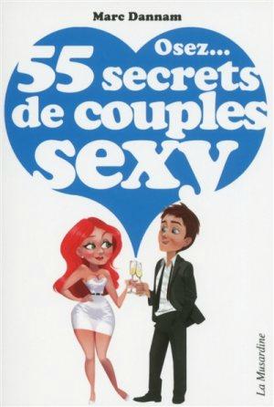 Osez...55 secrets de couples sexy alt=