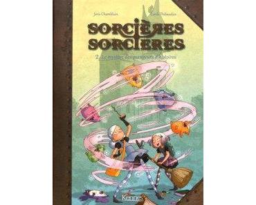 Sorcières Sorcières T2 : Le mystère des mangeurs d’histoires, de Joris Chamblain et Lucile Thibaudier