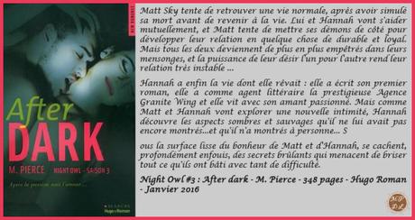 Night Owl #3 : After dark – M. Pierce ♥♥♥♥♥