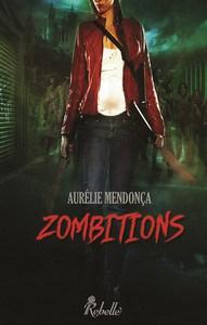 Aurélie Mendonça / Zombitions