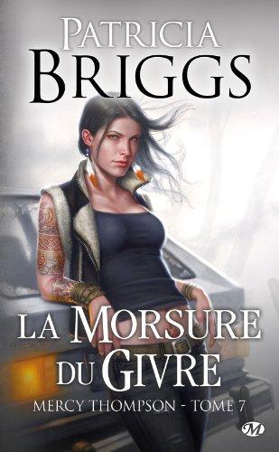 [Chronique #36] Mercy Thompson, t7 – La Morsure du Givre