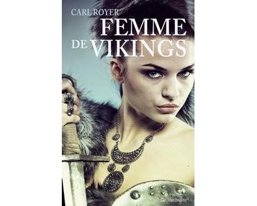 Carl Royer / Femme de Vikings