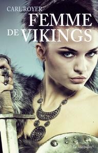 Carl Royer / Femme de Vikings