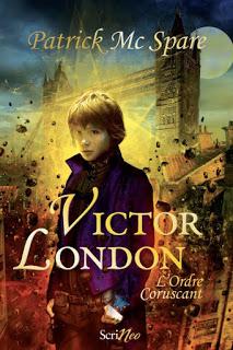 Victor London : l'Ordre Coruscant - Patrick McSpare