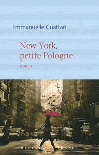 New York, petite Pologne - Emmanuelle Guattari