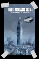 Affaire n°130: "Sous le brouillard de 2108" de Dust Llafdiez De Ravicelau.