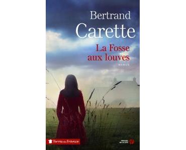 La fosse aux Louves de Bertrand Carette – Un vrai panier de crabes !