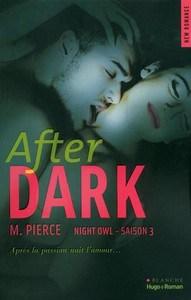 M. Pierce / Night Owl, tome 3 :  After Dark