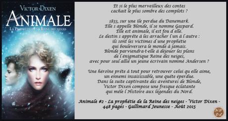 Animale #2 : La prophétie de la Reines des neiges – Victor Dixen ♥♥♥♥♥