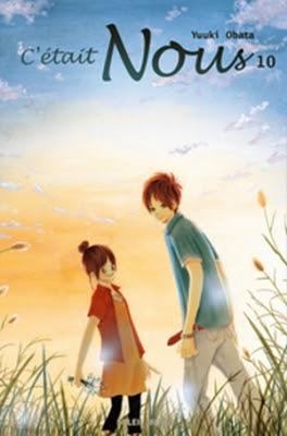 C'était nous, tome 10 de Yuuki Obata