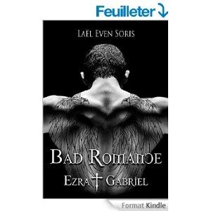 Mon avis sur Bad romance: Ezra & Gabriel de Lael Evan Soris