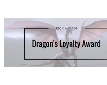 ⛵ Tag Dragon’s Loyalty Award