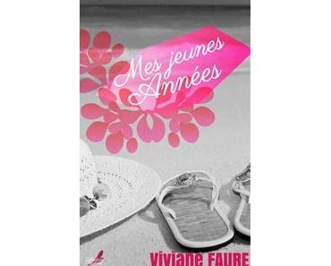 Viviane Faure / Mes jeunes années