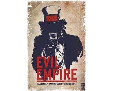 Critique de comics : Evil Empire tome 1