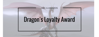 [TAG] Le Dragon's Loyalty Award