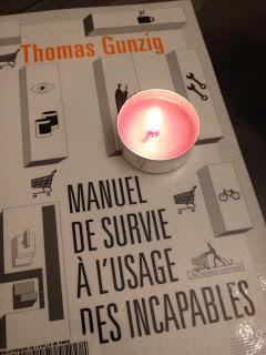 Manuel de survie à l'usage des incapables, Thomas Gunzig