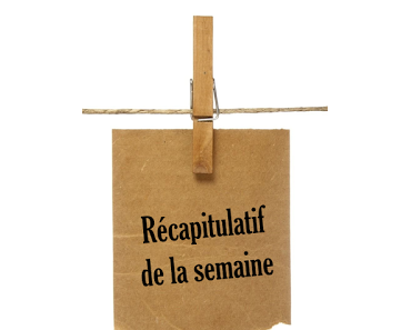 Récapitulatif de la semaine #8