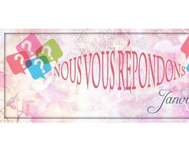 Nous vous répondons #5