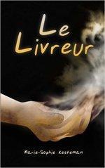 Le livreur de Marie-Sophie Kesteman