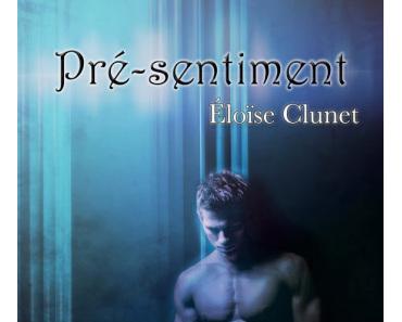 Pré-sentiment de Eloïse Clunet