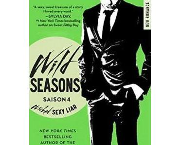 Wild seasons > Saison 4 - Wicked Sexy Liar > Christina Lauren