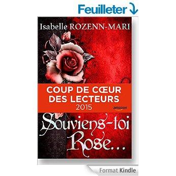 Mon avis sur Souviens toi Rose ...