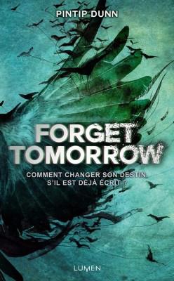 Forget Tomorrow – Pintip Dunn