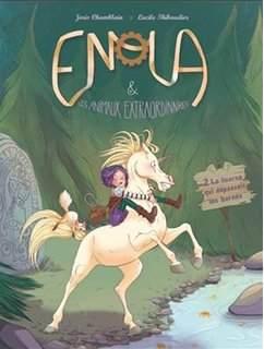 Enola et les animaux extraordinaires, tome 2: La licorne ...