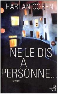 Ne le dis à personne...Harlan Coben.Editions Belfond.351 ...